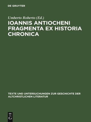 cover image of Ioannis Antiocheni Fragmenta ex Historia chronica